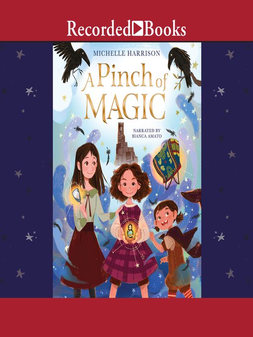 Title details for A Pinch of Magic by Michelle Harrison - Available